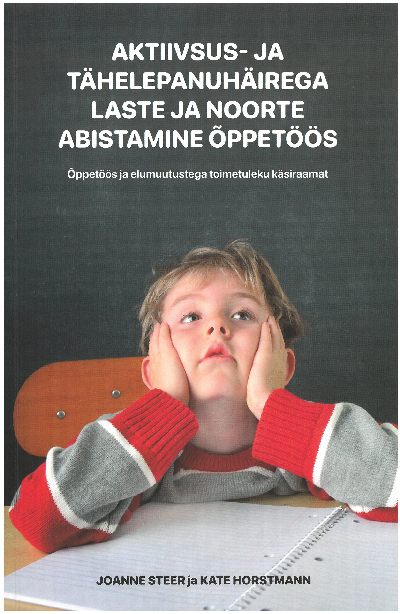aktiivsus- ja tähelepanuhäirega laste