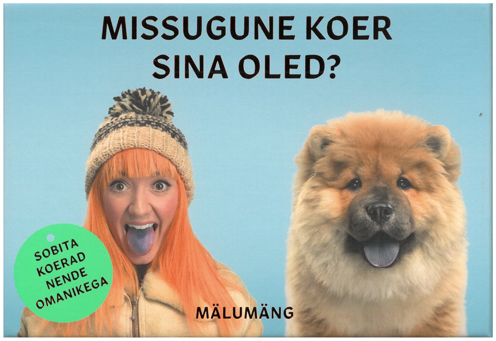 missugune koer sina oled