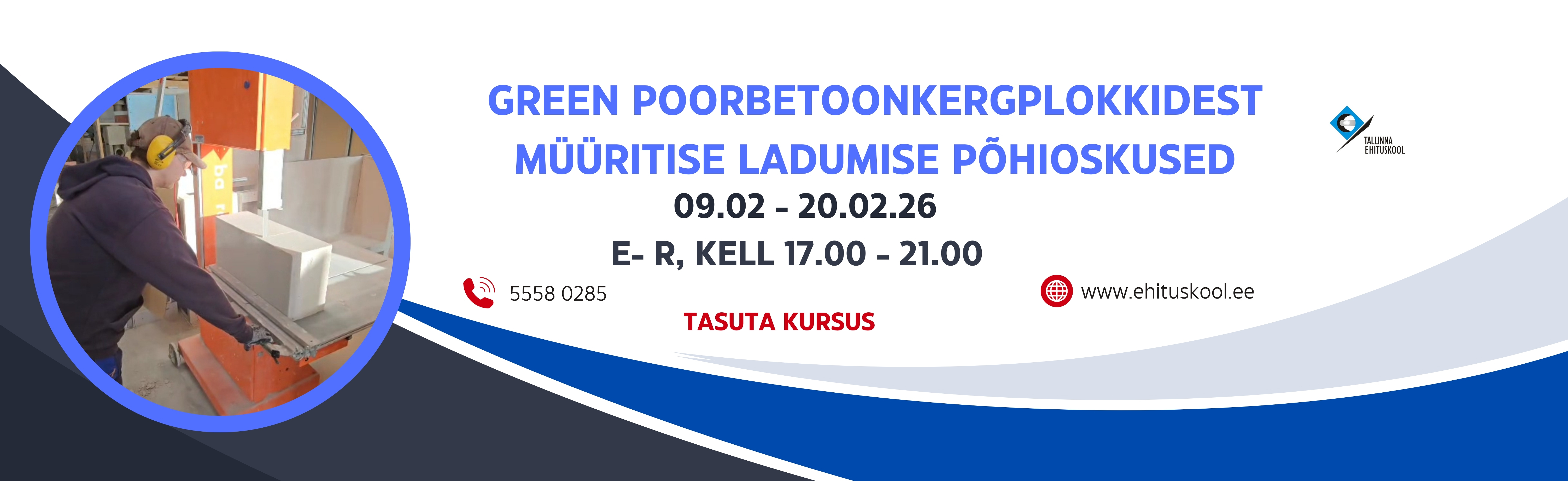 Greenpoorbetoonplakkidest müüritise ladumine