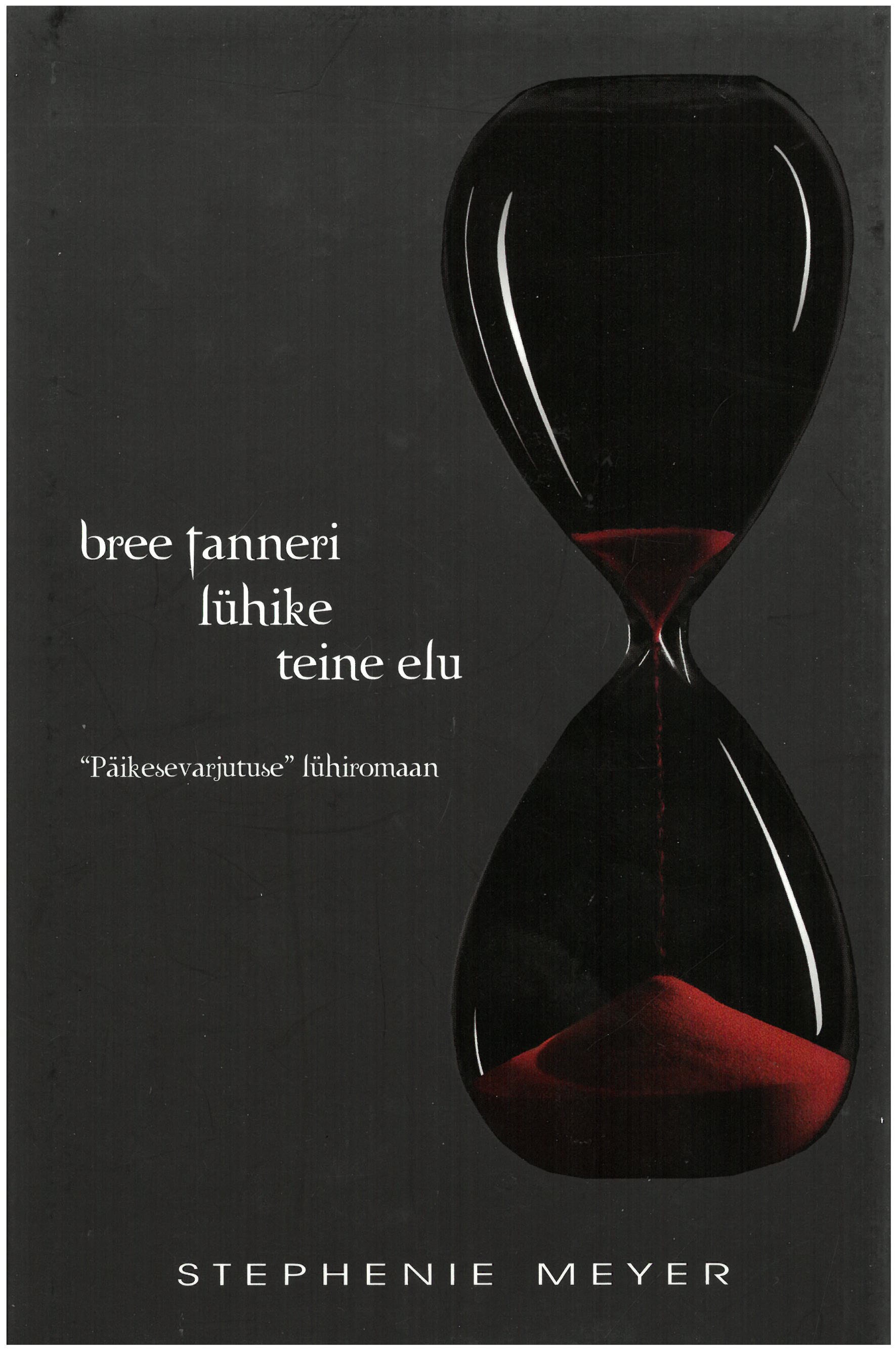 bree tanneri lühike teine elu