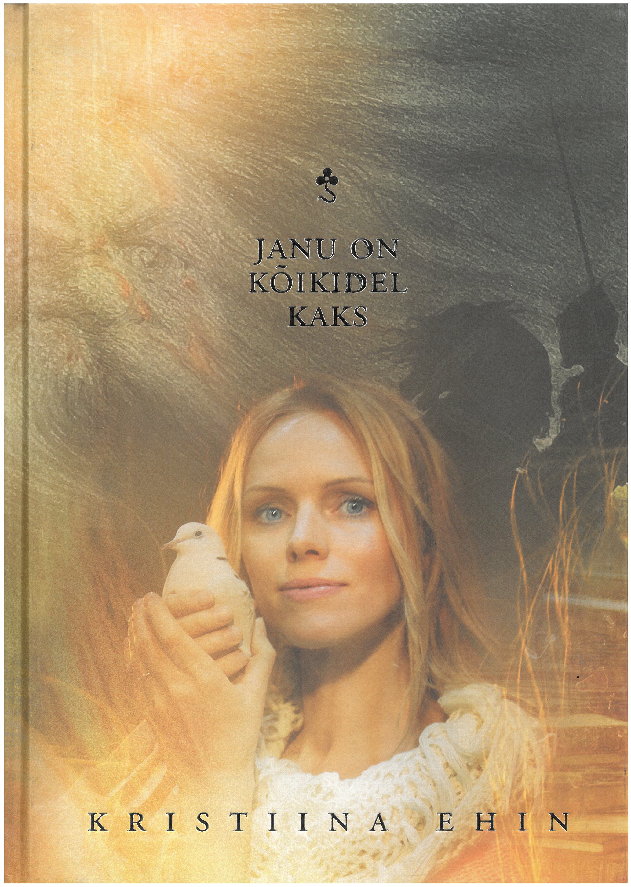 janu on kõikidel kaks