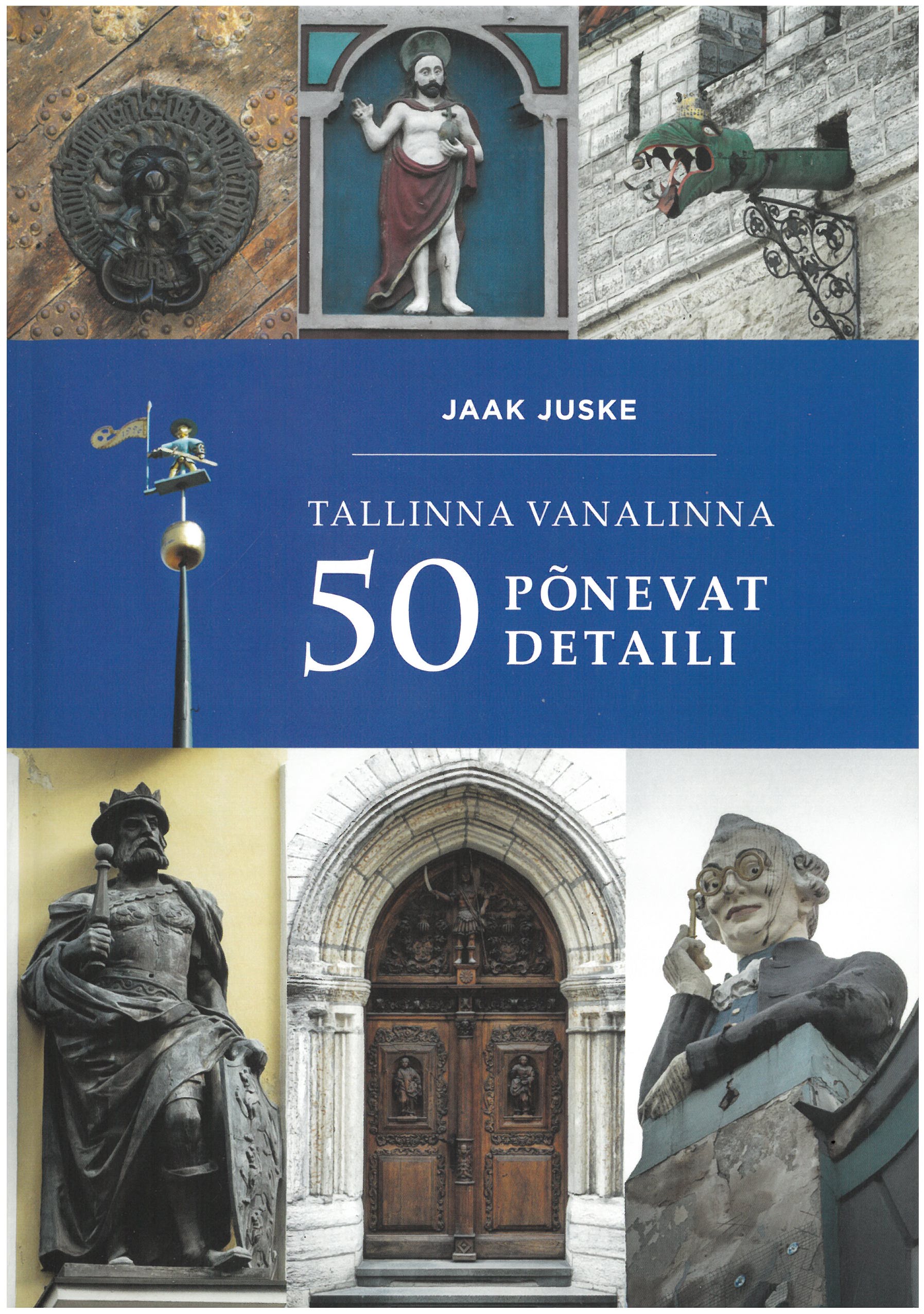 tallinna vanalinna 50 põnevat detaili