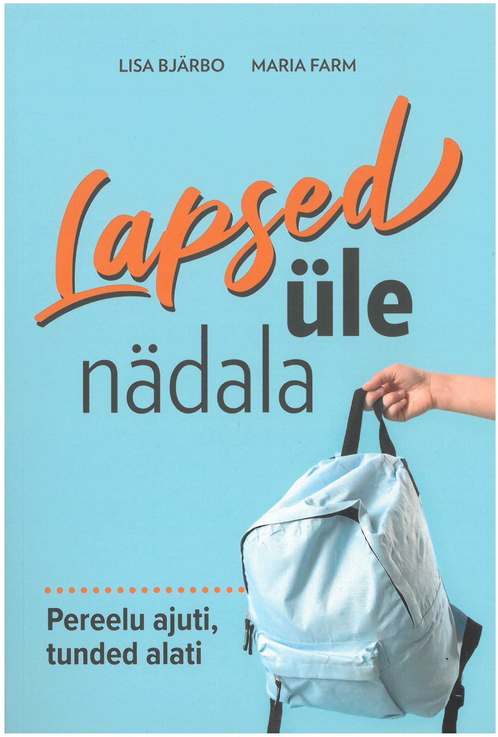 lapsed üle nädala